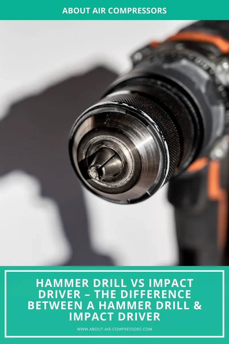 Hammer Drill vs Impact Driver The Difference Between A Hammer Drill