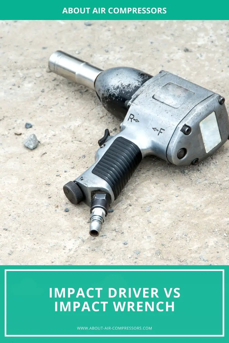 Impact Driver vs Impact Wrench Explained