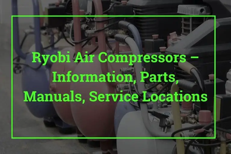 Ryobi Air Compressors – Information, Parts, Manuals, Service Locations